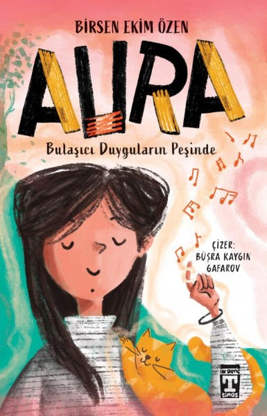 AURA - BULAŞICI DUYGULARIN PEŞİNDE